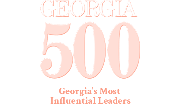 Georgia Trend's Top 500 Most Influential Leaders